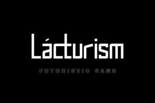 Lacturism: A Versatile Sans Serif for Modern Design