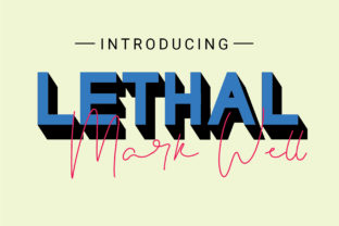 The Lethal Markwell Duo: A Font Pair That Redefines Design Authenticity