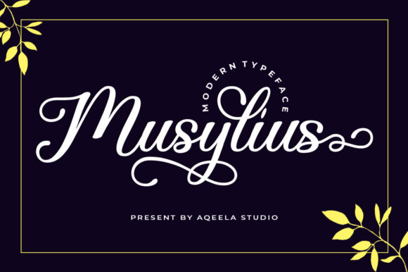 The Rise of Musylius: A Modern Calligraphy Font for the Digital Age